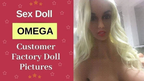 Customer Factory Sex Doll Pictures -Omega - 163 CM | 5’ft3” - K CUP- AF DOLLS