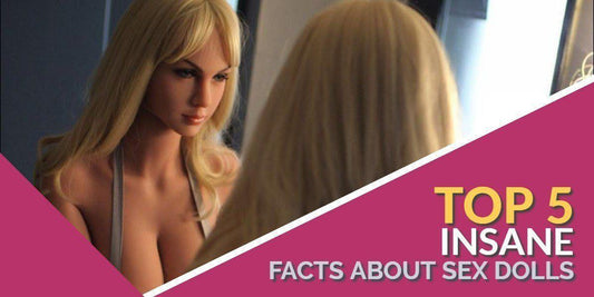 5 Insance Facts About Sex Dolls [Infographic]