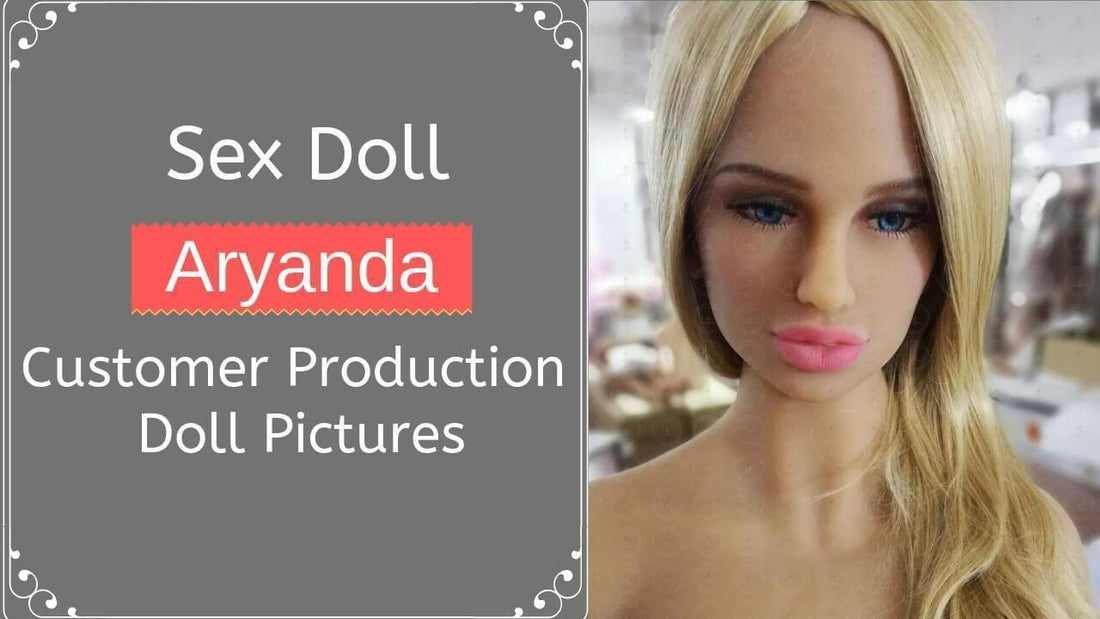 Customer Customized Love Doll Pictures Aryanda – 161CM | 5' 2" - H CUP - AF Doll-Sex Doll Genie