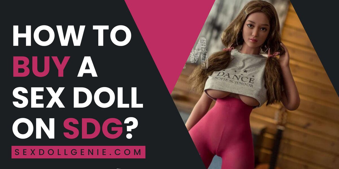 how to order sex doll from SexDollGenie doll store